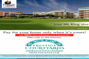 Pay 10% now and balance on possession at Prestige Courtyards in Chennai